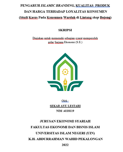 Pengaruh Islamic Branding, Kualitas Produk Dan Harga Terhadap Loyalitas Konsumen (Studi Kasus Pada Konsumen Wardah di Lintang Shop Bojong)