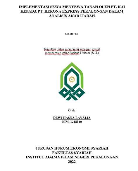 Implementasi Sewa Menyewa Tanah Oleh PT. KAI Kepada PT. Herona Expres Pekalongan dalam Analisis Akad Ijarah