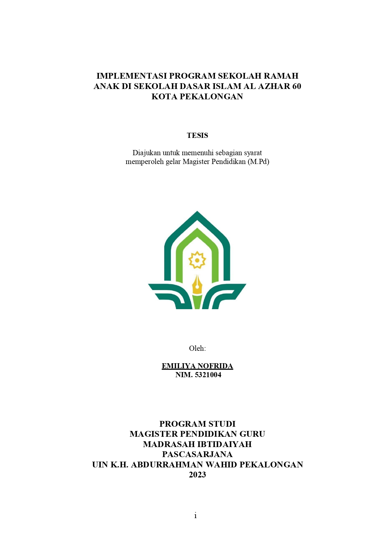 Implementasi program sekolah ramah anak di Sekolah Dasar Islam Al Azhar 60 Kota Pekalongan