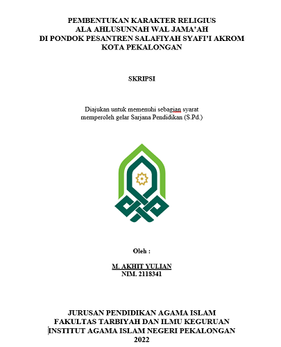 Pembentukan Karakter Religius Ala Ahlusunnah Wal Jama'ah di Pondok Pesantren Salafiyah Syafi'I Akrom Kota Pekalongan