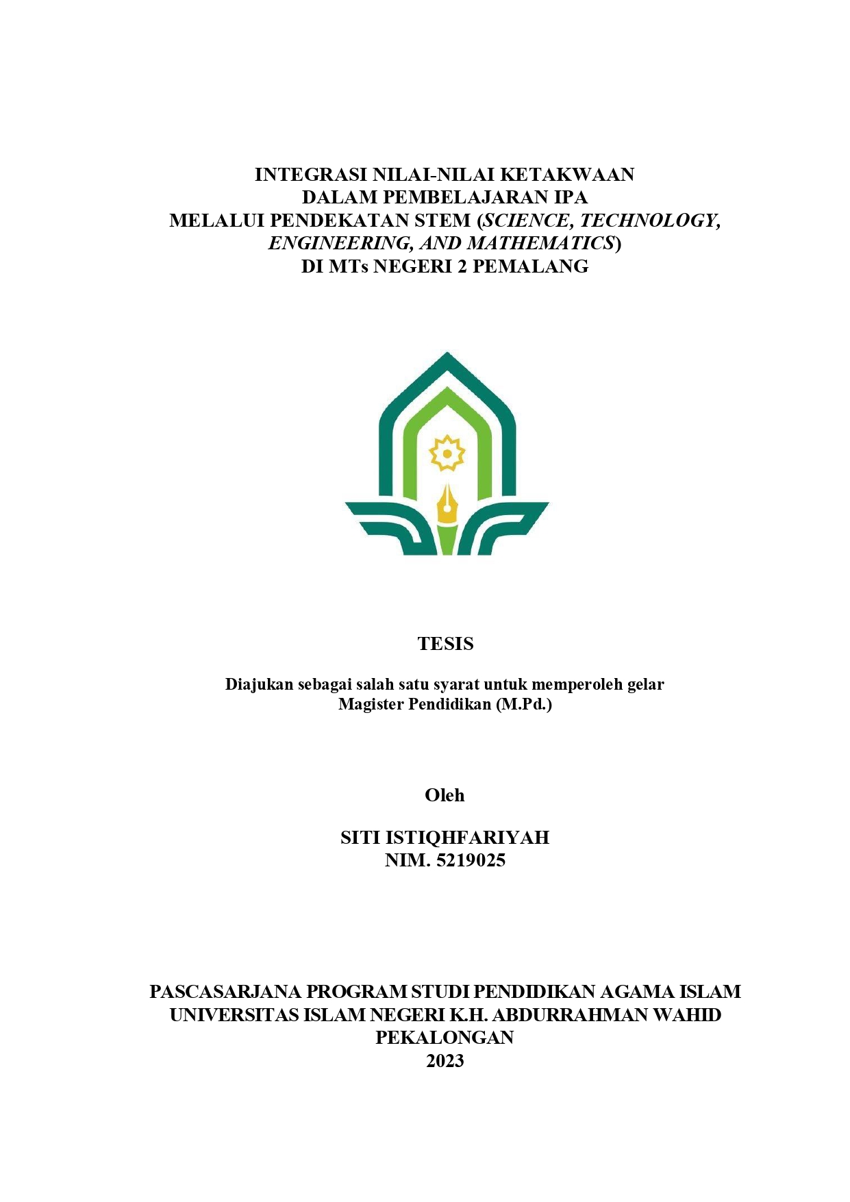 Integrasi Nilai-Nilai Ketakwaan dalam Pembelajaran IPA Melalui Pendekatan STEM (Science, Technology, Engineering, and Mathematics) di MTs Negeri 2 Pemalang