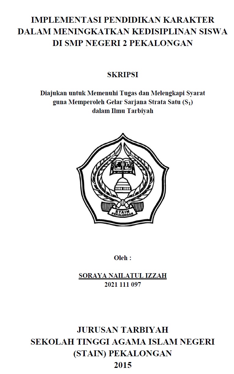 Implementasi Pendidikan Karakter dalam Meningkatkan Kedisiplinan Siswa di SMP Negeri 2 Pekalongan.