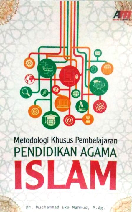 Metodologi Khusus Pembelajaran Pendidikan Agama Islam