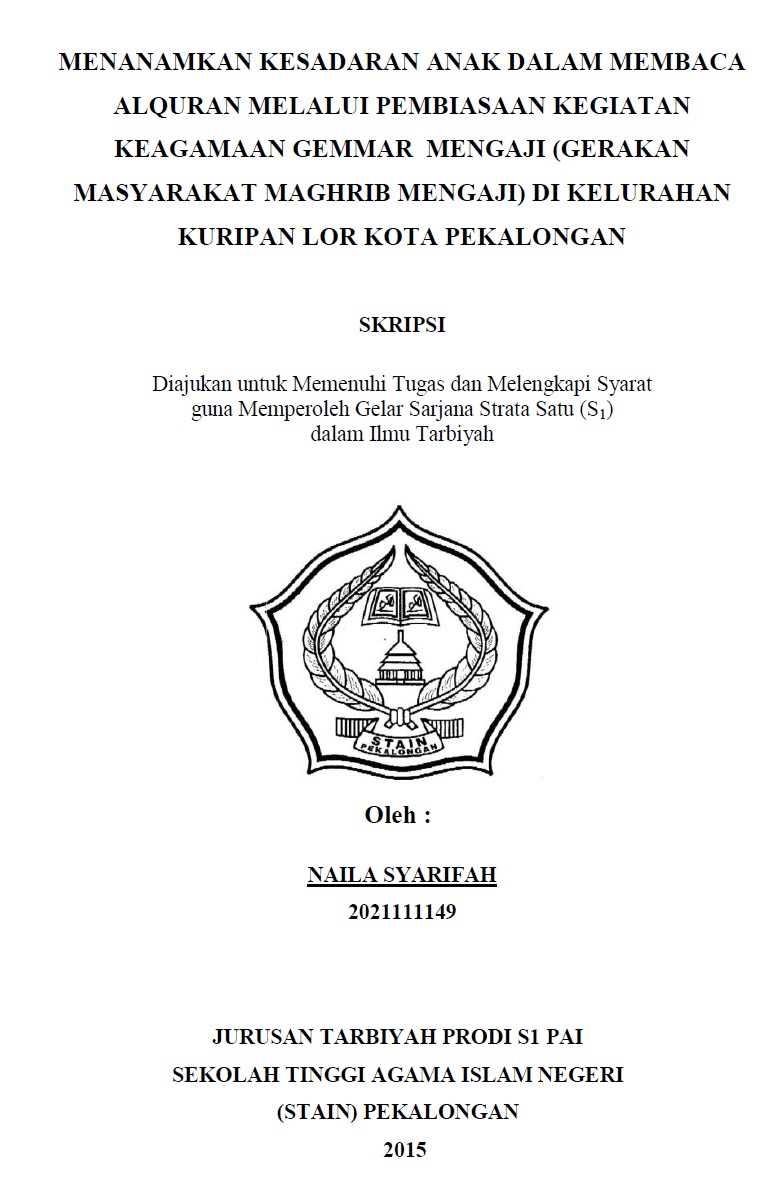 Menanamkan Kesadaran Anak Dalam Membaca Alquran Melalui Pembiasaan Kegiatan Keagamaan Gemar Mengaji (Gerakan Masyarakat Maghrib Mengaji) di Kelurahan Kuripan Lor Kota Pekalongan