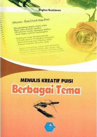 Menulis Kreatif Puisi Berbagai Tema