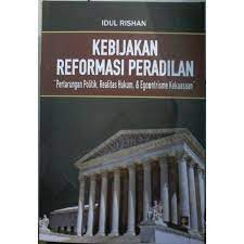 Kebijakan Reformasi Peradilan 