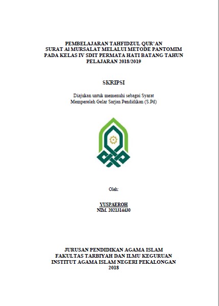 Pembelajaran Tahfidzul Qur'an Surat Al Mursalat Melalui Metode Pantomim Pada Kelas IV SDIT Permata Hati Batang Tahun Pelajaran 2018/2019