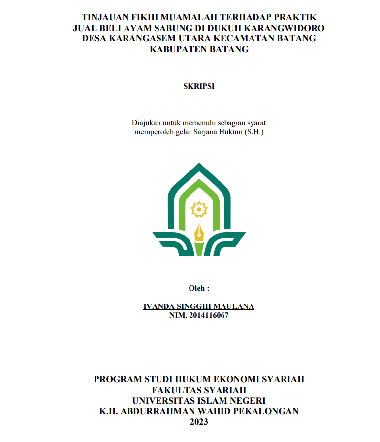 Tinjauan Fikih Muamalah Terhadap Praktik Jala Beli Ayam Sabung di Dukuh Karangdowo Desa Karangasem Utara Kecamatan Batang Kabupaten Batang