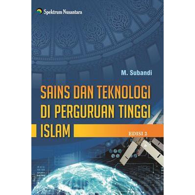 Sains dan Teknologi di Perguruan Tinggi Islam Edisi 2