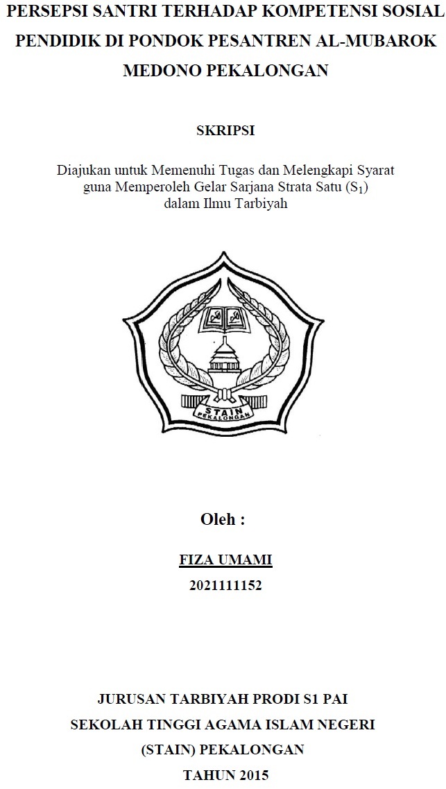 Persepsi Santri Terhadap Kompetensi Sosial Pendidik di Pondok Pesantren Al-Mubarok Medono Pekalongan