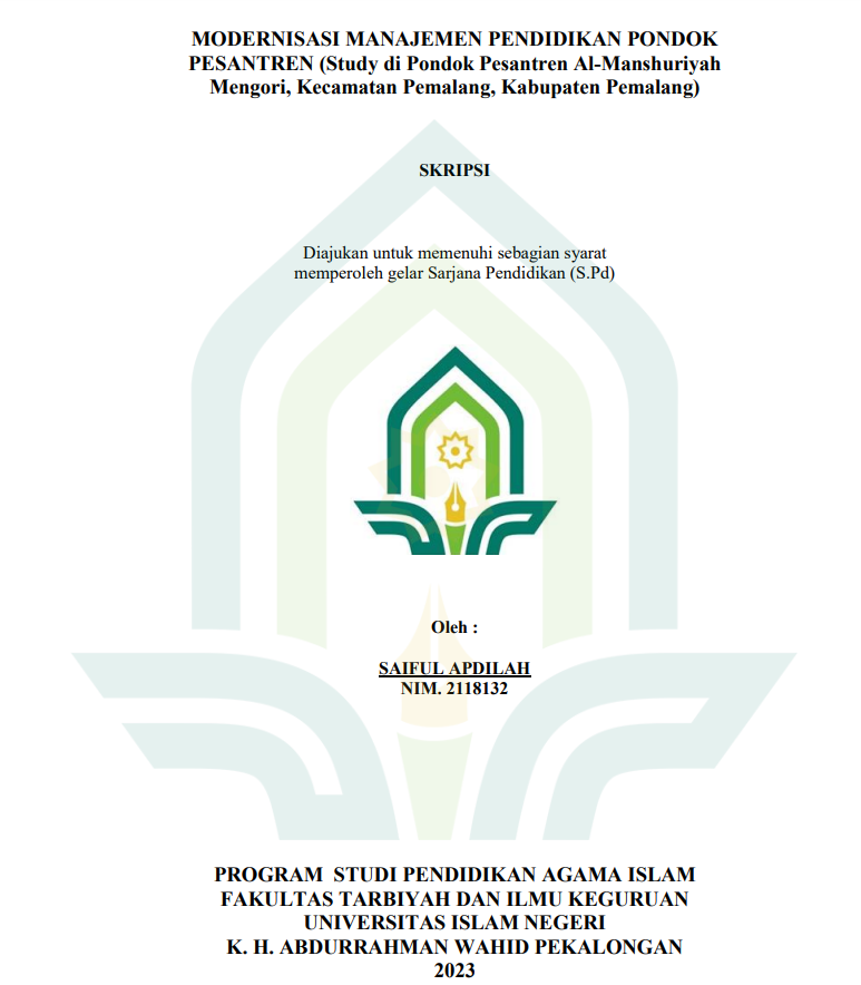 Modernisasi Manajemen Pendidikan Pondok Pesantren (Study Di Pondok Pesantren Al-Manshuriyah Mengori, Kecamatan Pemalang, Kabupaten Pemalang)