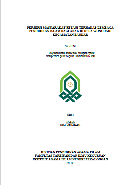 Persepsi Masyarakat Petani Terhadap Lembaga Pendidikan Islam Bagi Anak Di Desa Wonodadi Kecamatan Bandar