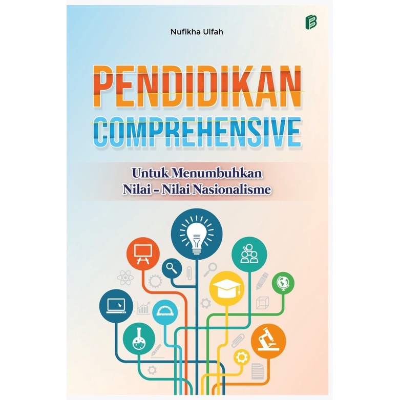 Pendidikan Comprehensive untuk Menumbuhkan Nilai-Nilai Nasionalisme