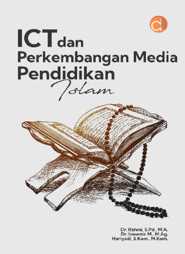 ICT Dan Perkembangan Media Pendidikan Islam