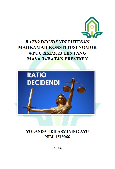 Ratio Decidendi Putusan Mahkamah Konstitusi Nomor 4/PUU-XXI/2023 Tentang Masa Jabatan Presiden