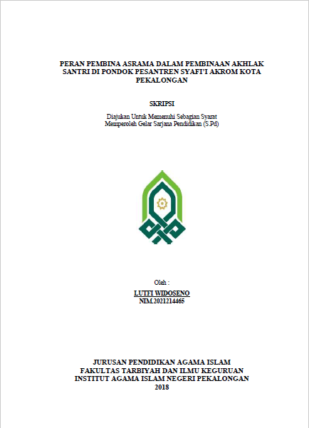 Peran Pembina Asrama Dalam Pembinaan Akhlak Santri Di Pondok Pesantren Syafi'I Akrom Kota Pekalongan