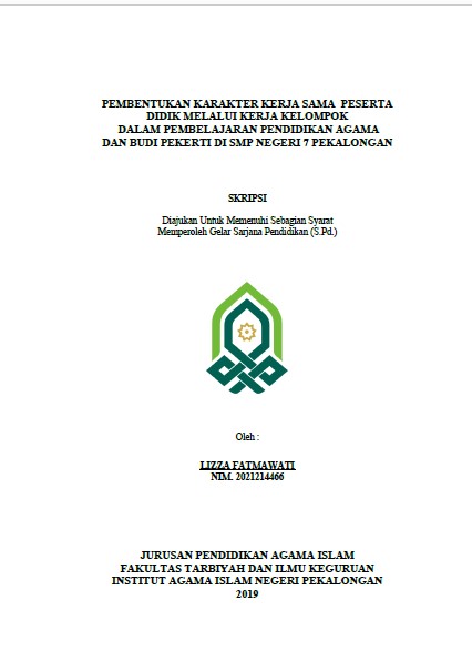 Pembentukan Karakter Kerja Sama Peserta Didik Melalui Kerja Kelompok Dalam Pembelajaran Pendidikan Agama Dan Budi Pekerti DI SMP Negeri 7 Pekalongan