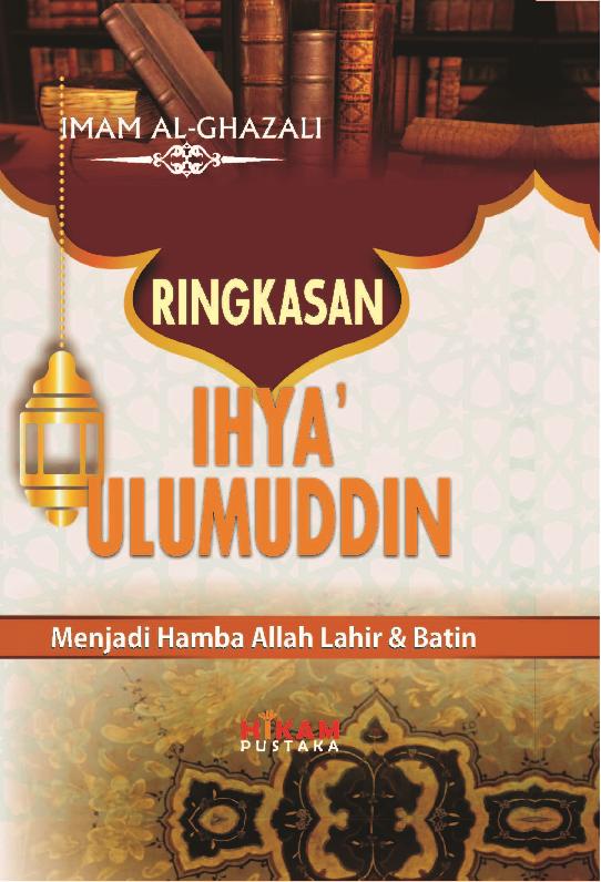 Ringkasan Ihya Ulumuddin