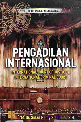 Pengadilan Internasional  : International Court of Justice & International Criminal Court