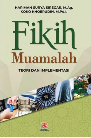 Fikih Muamalah Teori Dan Implementasi