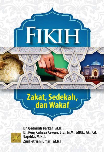 Fikih Zakat, Sedekah, dan Wakaf