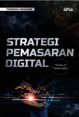 Strategi Pemasaran Digital Website dan Relationship