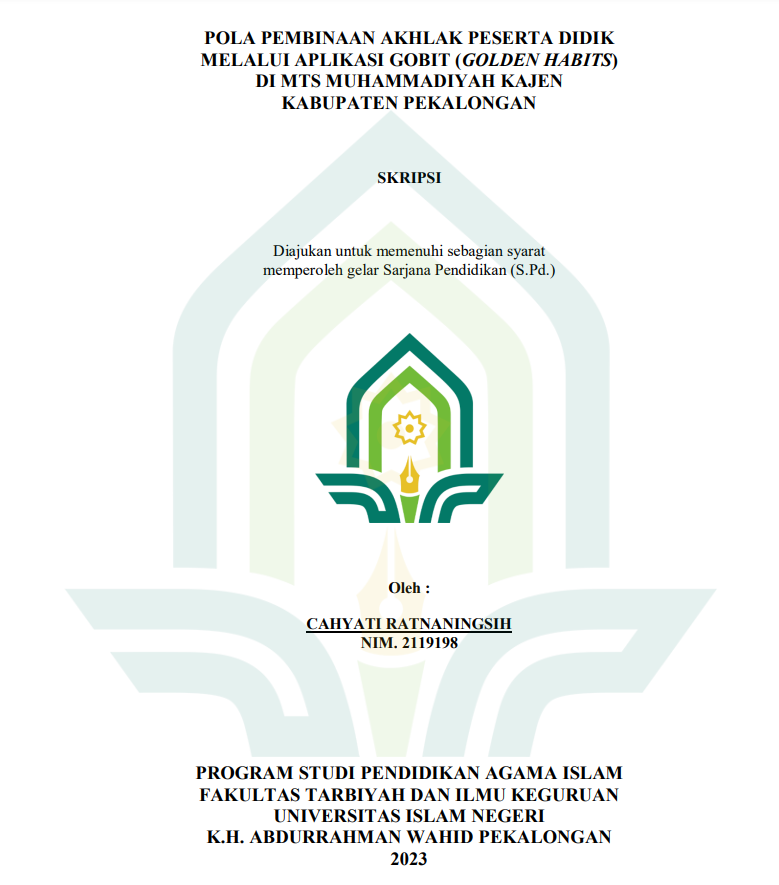 Pola Pembinaan Akhlak Peserta Didik Melalui Aplikasi Gobit (Golden Habits) Di MTS Muhammadiayah Kajen Kab. Pekalongan