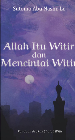 Allah Itu Witir dan Mencintai Witir