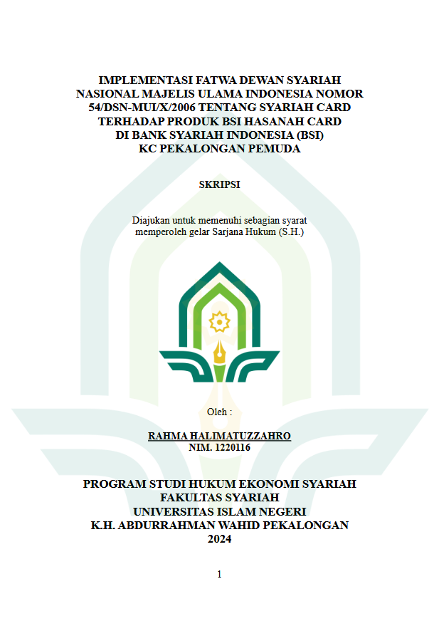 Implementasi Fatwa Dewan Syariah Nasional Majelis Ulama Indonesia Nomor 54/DSN-MUI/X/2006  Tentang Syariah Card Terhadap Produksi BSI Hasanah Card Di Bank Syariah Indonesia (BSI) KC Pekalongan Pemuda