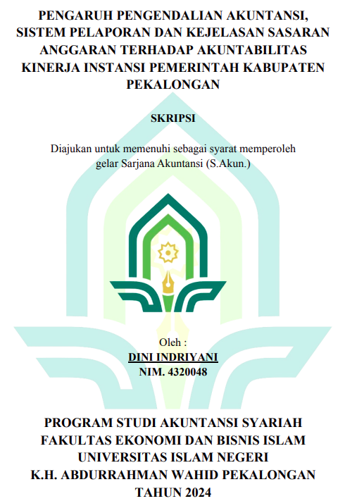 Pengaruh Pengendalian Akuntansi, Sistem Pelaporan Dan Kejelasan Terhadap Akuntabilitas Kinerja Instansi Pemerintah Kabupaten Pekalongan