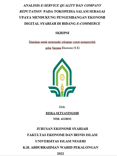 Analisis E-Service Quality Dan Company Reputation Pada Tokopedia Salam Sebagai Upaya Mendukung Pengembangan Ekonomi Digital Syariah di Bidang E-Commerce