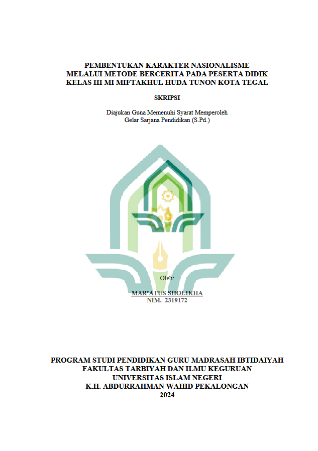 Pembentukan Karakter Nasionalisme Melalui Metode Bercerita Pada Peserta Didik Kelas III MI Miftakhul Huda Tunon Kota Tegal