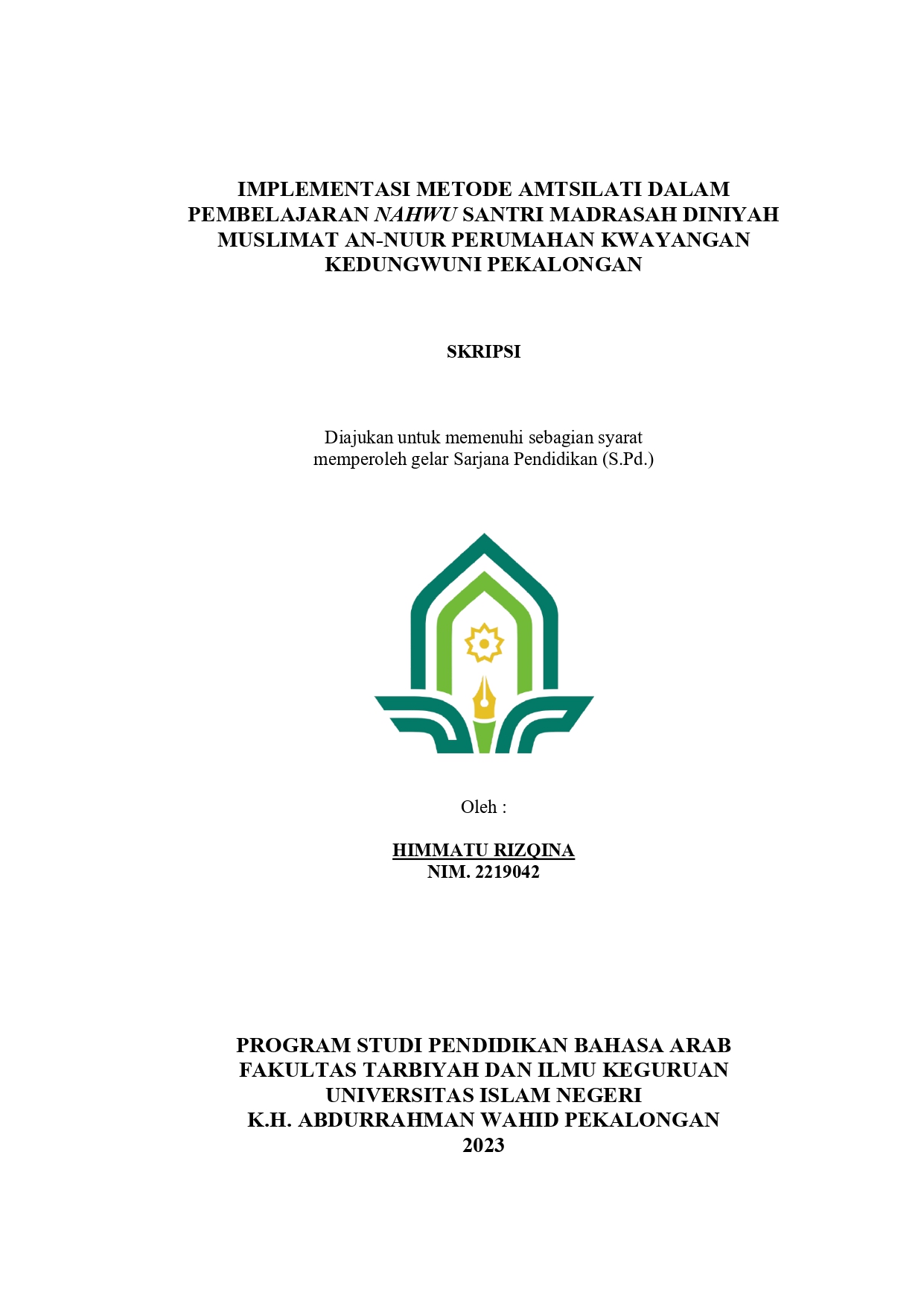 Implementasi Metode Amtsilati dalam Pembalajaran Nahwu Santri Madrasah Diniyah Muslimat An-Nuur Perumahan Kwayangan Kedungwuni Pekalongan