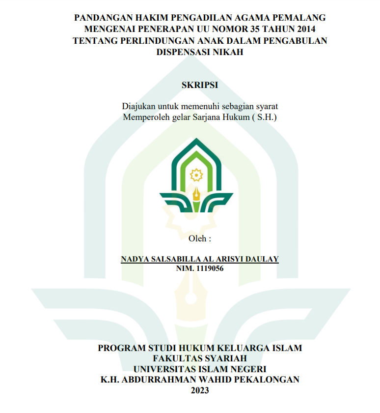 Pandangan Hakim Pengadilan Agama Pemalang Mengenai Penerapan UU Nomor 35 Tahun 2014 tentang Perlindungan Anak dalam Pengabulan Dispensasi Nikah