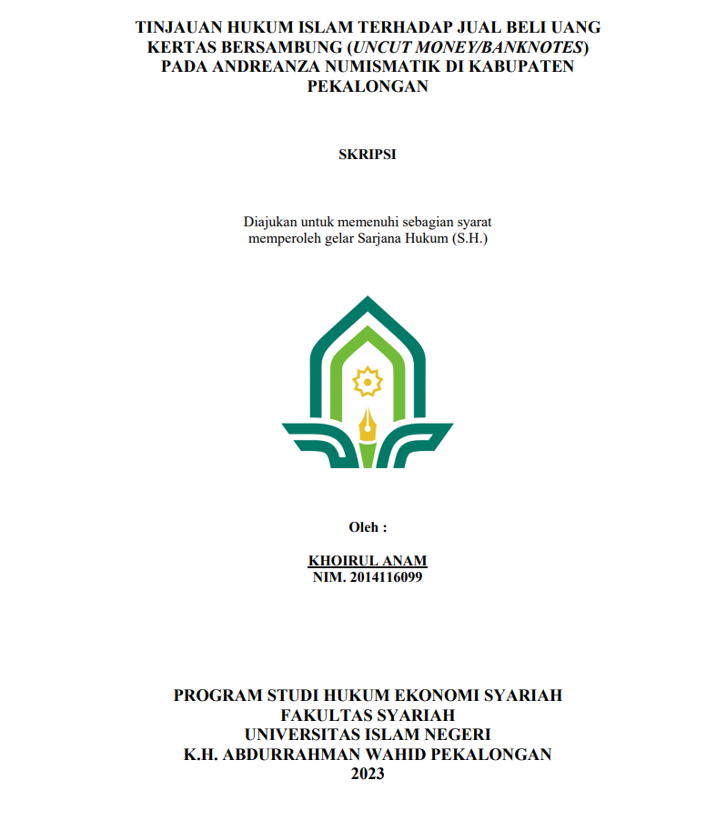 Tinjauan Hukum Islam terhadap  Jual Beli Uang Kertas Bersambung (Uncut Money/Banknotes) Pada Andreanza Numismatik di Kabupaten Pekalongan