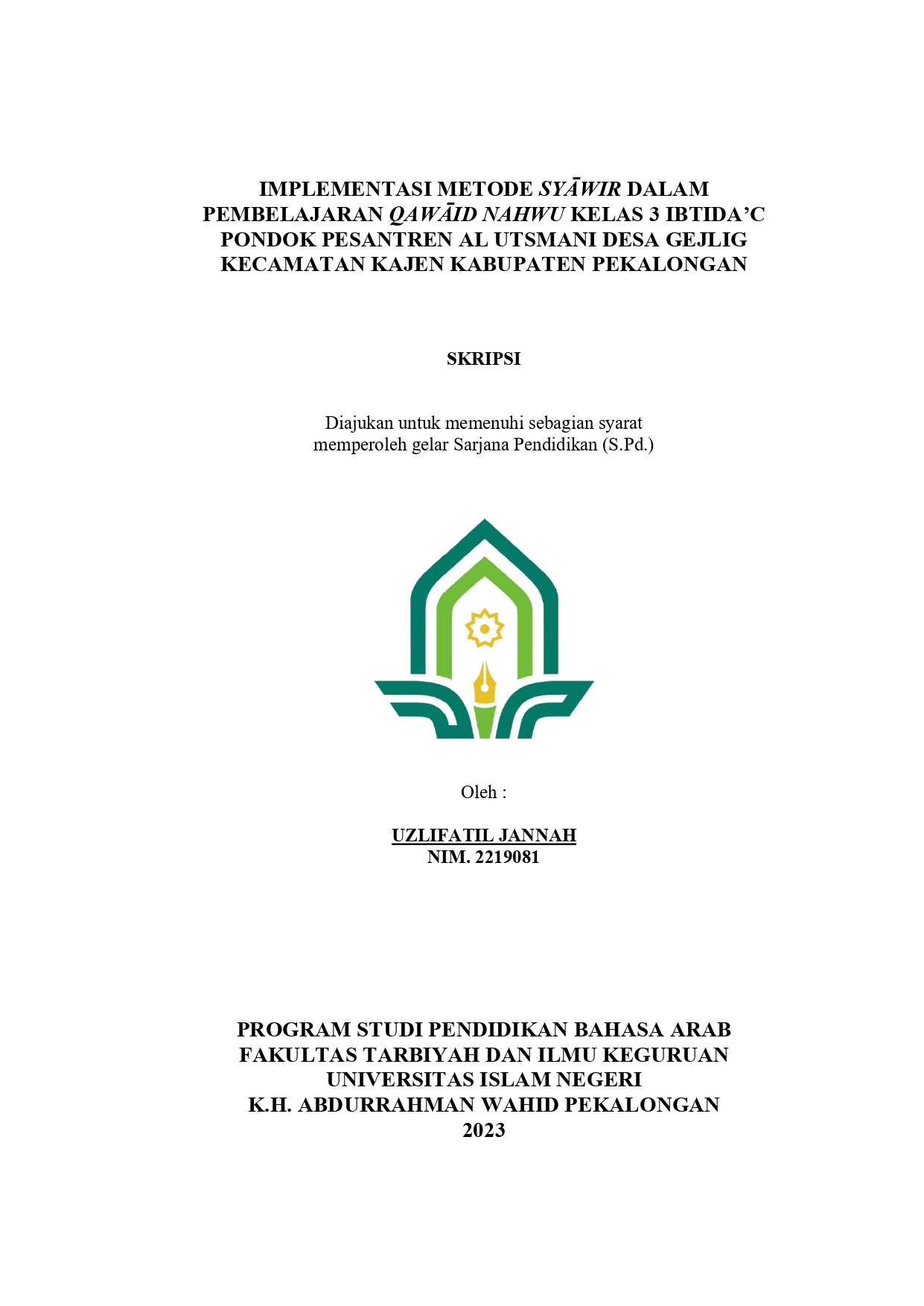 Implementasi Metode Syāwir dalam Pembelajaran Qawāid Nahwu Kelas 3 Ibtida’C Pondok Pesantren Al Utsmani Desa Gejlig Kecamatan Kajen Kabupaten Pekalongan