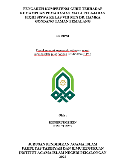 Pengaruh Kompetensi Guru Terhadap Kemampuan Pemahaman Mata Pelajaran Fiqih Siswa Kelas VIII MTS Dr.HAMKA Gondang Taman Pemalang