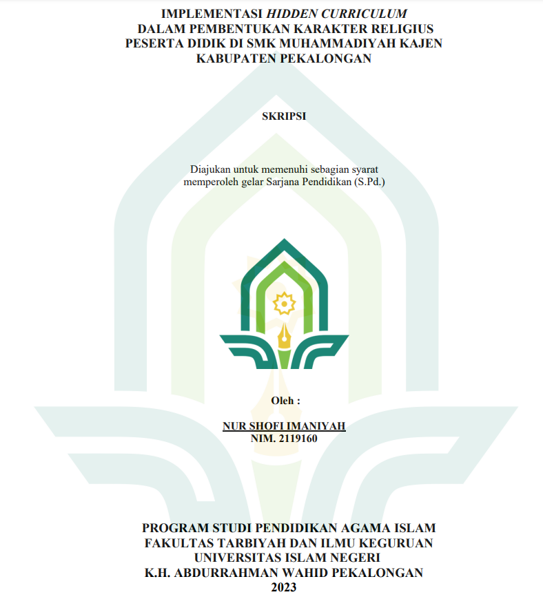 Implementasi Hidden Curriculum Dalam Pembentukkan Karakter Religius Peserta Didik Di SMK Muhammadiyah Kajen Kabupaten Pekalongan