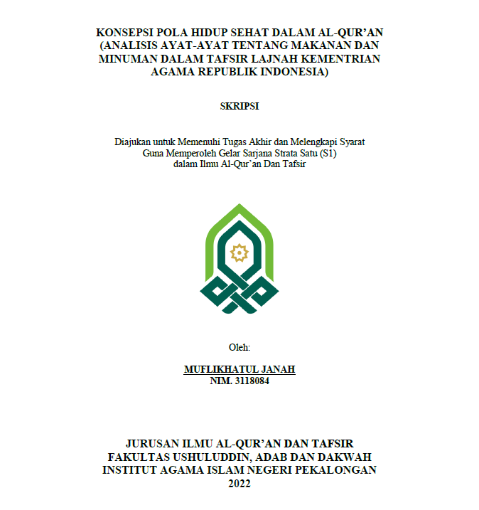 Konsepsi Pola Hidup Sehat dalam Al-Qur'an (Analisis Ayat-Ayat Tentang Makanan dan Minuman dalam Tafsir Lajnah Kementrian Agama Republik Indonesia )