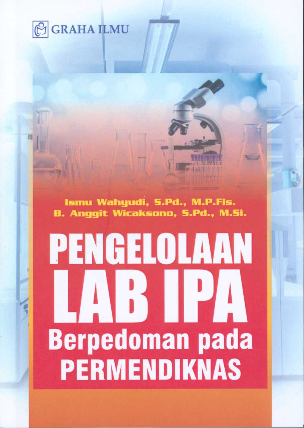 Pengelolaan LAB IPA Berpedoman pada Permendiknas