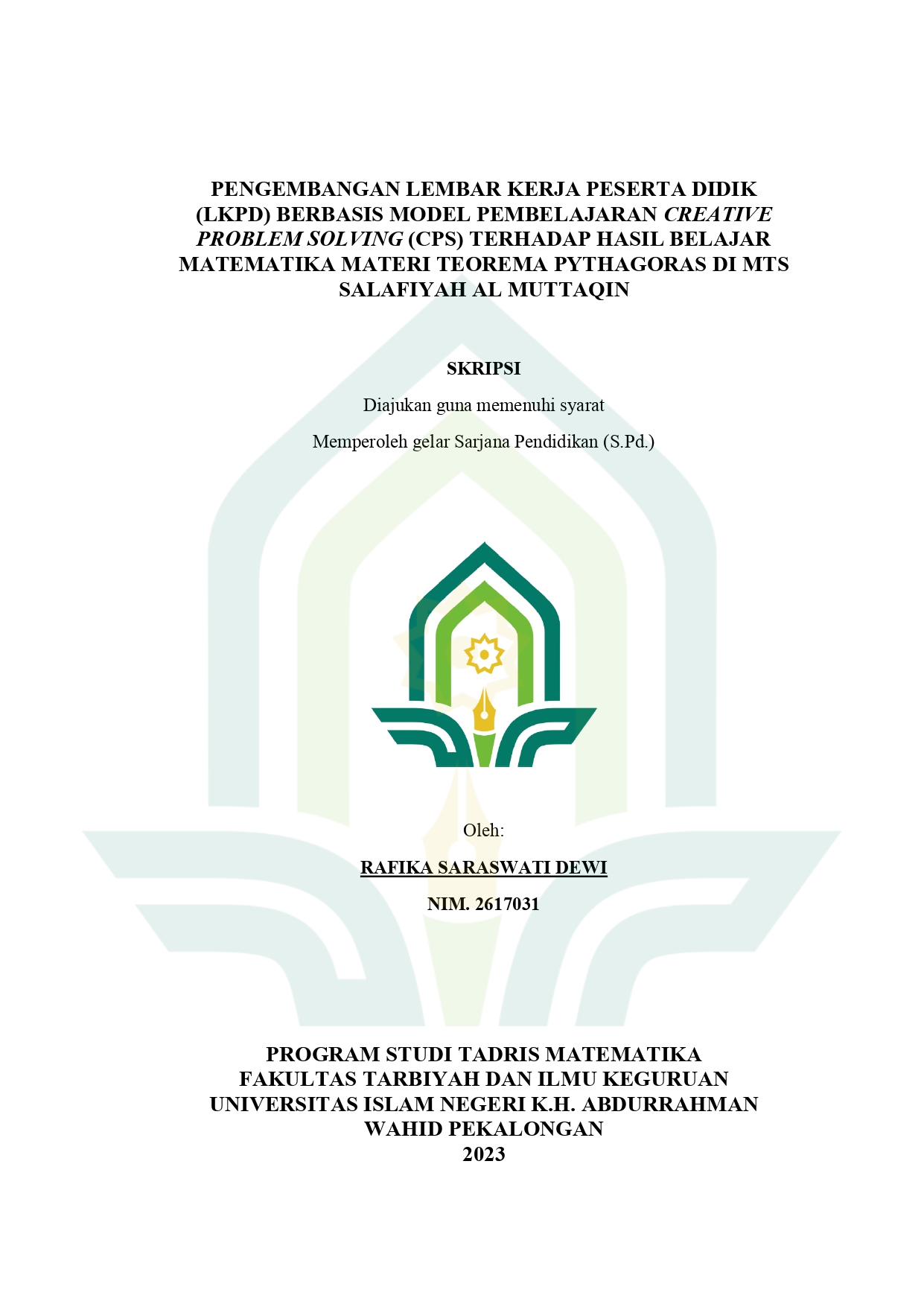 Pengembangan Lembar Kerja Peserta Didik (LKPD) Berbasis Model Pembelajaran Creative Problem Solving (CPS) Terhadap Hasil Belajar Matematika Materi Teorema Pythagoras Di MTs Salafiyah Al Muttaqin