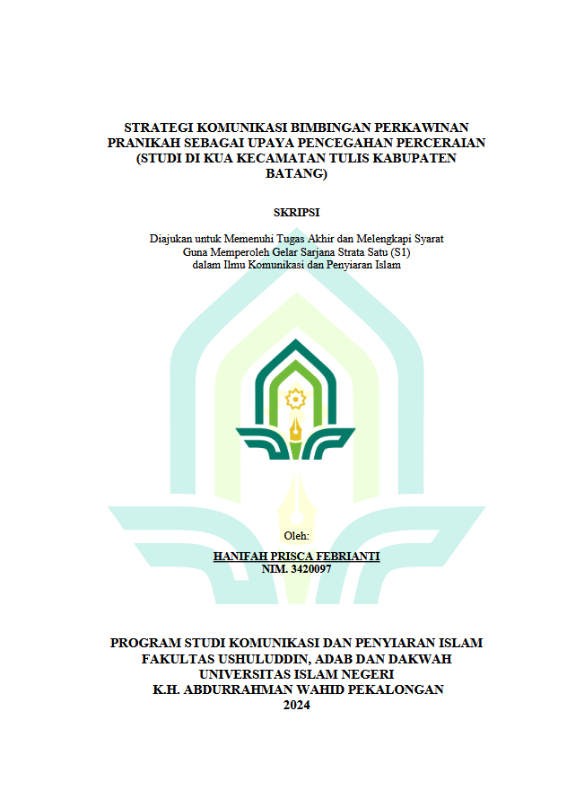 Strategi Komunikasi Bimbingan Perkawinan Pranikah Sebagai Upaya Pencegahan Perceraian (Studi Di KUA Kecamatan Tulis Kabupaten Batang)