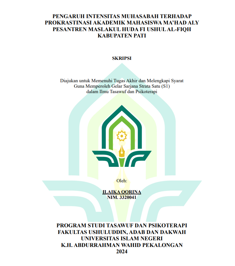 Pengaruh Intensitas Muhasabah Terhadap Prokrastinasi Akademik Mahasiswa Ma'had Aly Pesantren Maslakul Huda Fi Ushul Al-Fiqh Kabupaten Pati