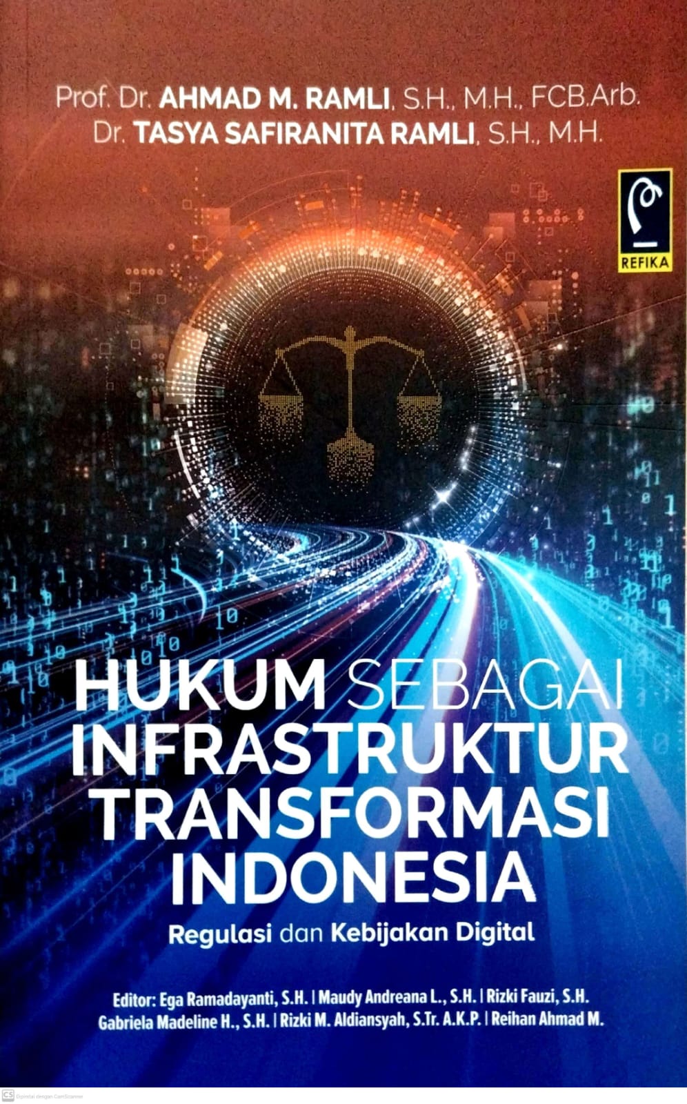 Hukum Sebagai Infrastruktur Transformasi Indonesia Regulasi dan Kebijakan Digital