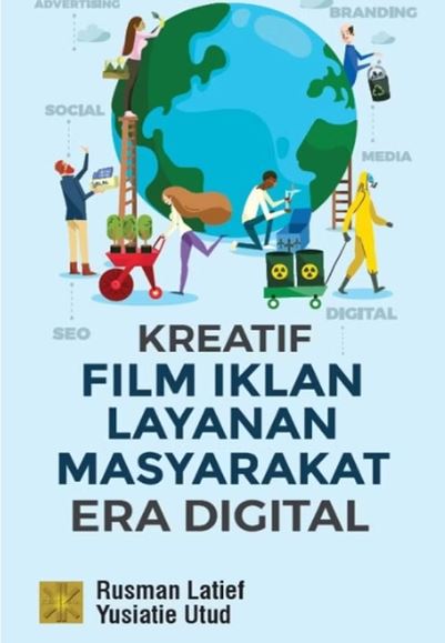 Kreatif Film Iklan Layanan Masyarakat Era Digital