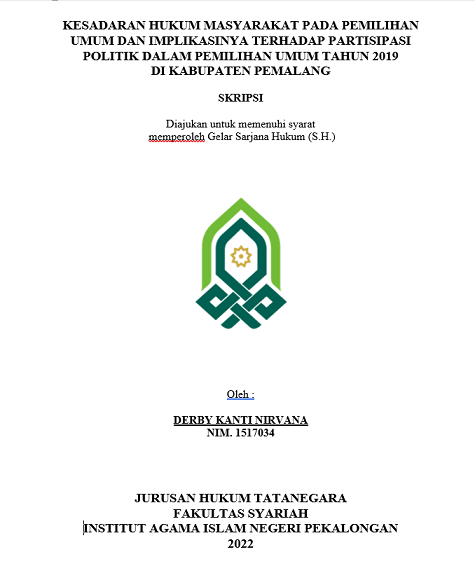 Kesadaran Hukum Masyarakat pada Pemilihan Umum dan Implikasinya Terhadap Partisipasi Politik dalam Pemilihan Umum Tahun 2019 di Kabupaten Pemalang