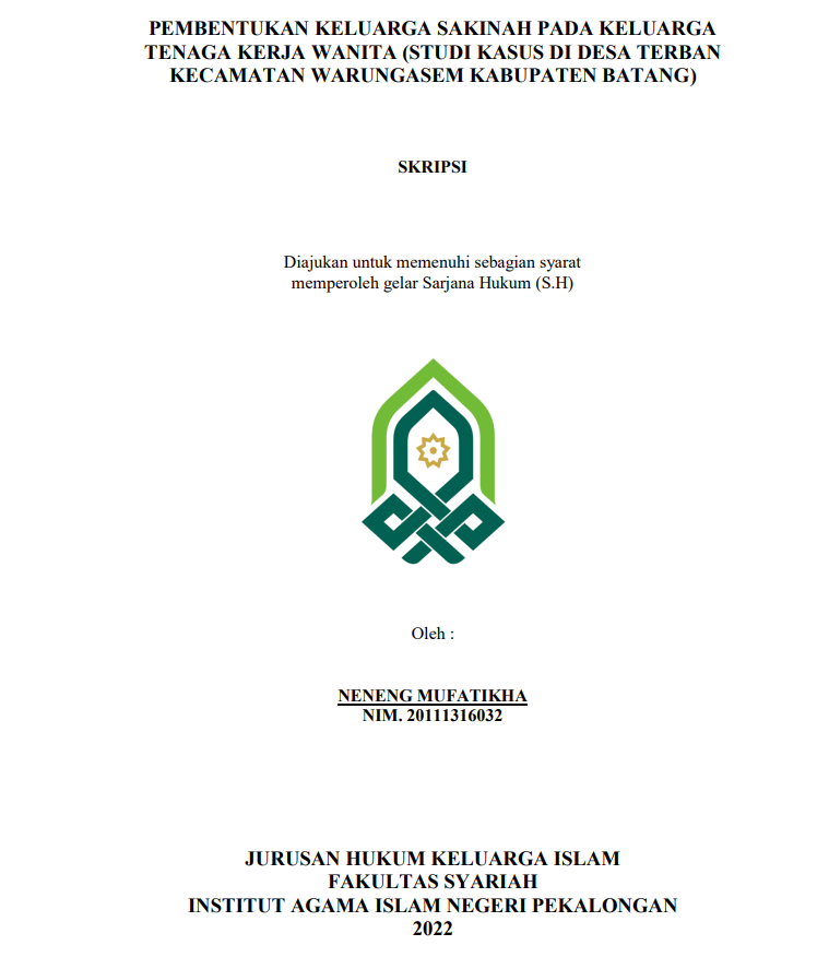 Pembentukan Keluarga Sakinah Pada Keluarga Tenaga Kerja Wanita (Studi Kasus di Desa Terban Kecamatan Warungasem Kabupaten Batang)