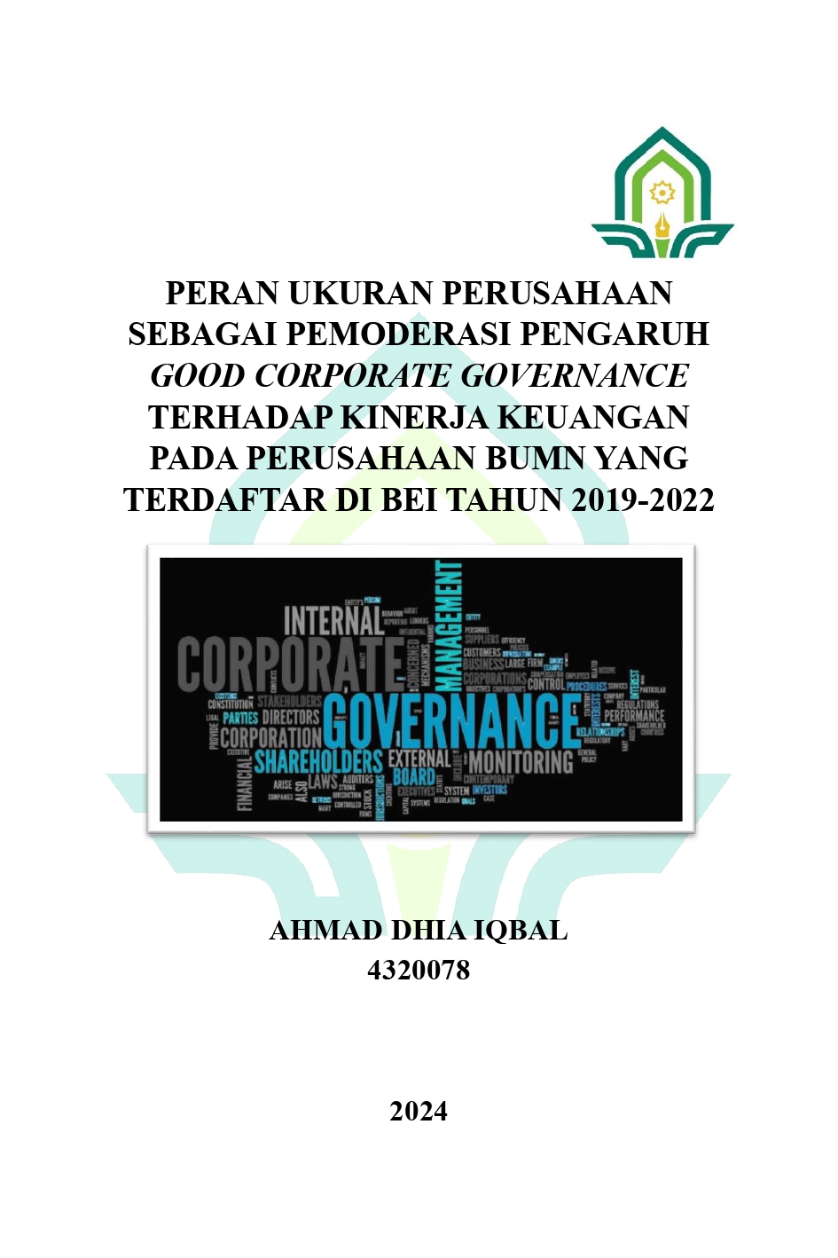 Peran Ukuran Perusahaan Sebagai Pemoderasi Pengaruh Good Corporate Governance Terhadap Kinerja Keuangan Pada Perusahaan BUMN Yang Terdaftar di BEI Tahun 2019-2022