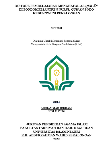 Metode Pembelajaran Menghafal Al-Qur'an di Pondok Pesantren Nurul Qur'an Podo Kedungwuni Pekalongan