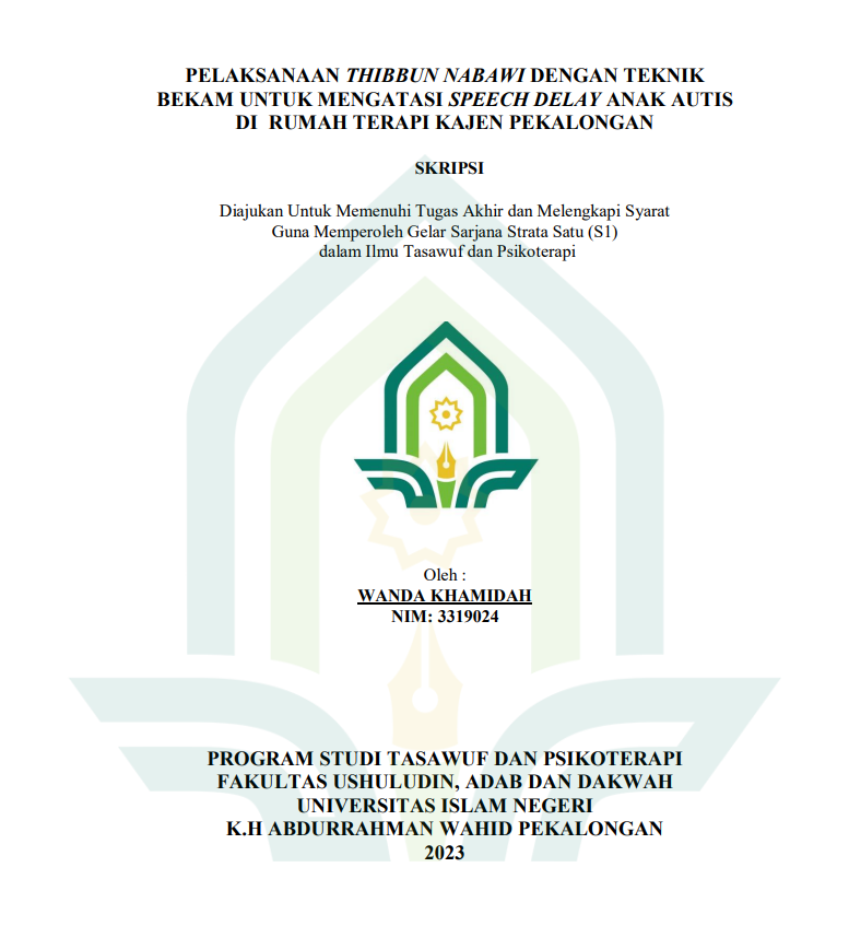 Pelaksanaan Thibbun Nabawi dengan Teknik Bekam untuk Mengatasi Speech Delay Anak Autis di Rumah Terapi Kajen Pekalongan